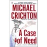 A Case of Need door Michael Critchton
