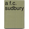 A F.C. Sudbury by Ronald Cohn