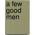 A Few Good Men