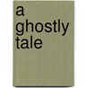 A Ghostly Tale door Bindi Irwin