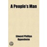 A People's Man by Edward Phillips Oppenheim