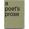 A Poet's Prose by Louise Bogan