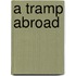 A Tramp Abroad