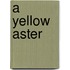 A Yellow Aster