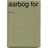 Aarbog for ... door Universitetsbiblioteket I. Oslo