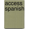 Access Spanish by Patricia Garcia