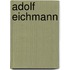 Adolf Eichmann