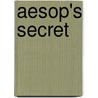 Aesop's Secret door Claudia White
