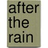After the Rain
