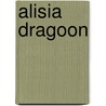 Alisia Dragoon door Ronald Cohn