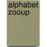 Alphabet Zooup door Tara Reynolds