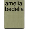 Amelia Bedelia door Peggy Parish
