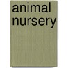 Animal Nursery by Rescek Sanja