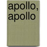 Apollo, Apollo by Ronald Cohn