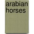 Arabian Horses