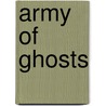 Army of Ghosts by Ronald Cohn