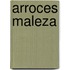 Arroces Maleza