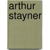 Arthur Stayner by Ronald Cohn
