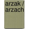 Arzak / Arzach door Moebius