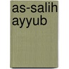 As-Salih Ayyub by Ronald Cohn
