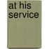 At His Service
