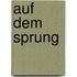 Auf dem Sprung