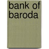 Bank of Baroda by Ronald Cohn