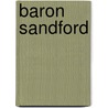 Baron Sandford door Ronald Cohn