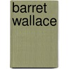 Barret Wallace door Ronald Cohn