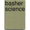 Basher Science by Simon Basher
