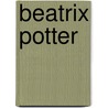 Beatrix Potter by Rosie McCormick