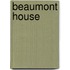 Beaumont House