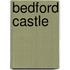 Bedford Castle