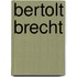 Bertolt Brecht