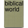 Biblical World door John Barton