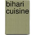 Bihari Cuisine