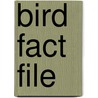 Bird Fact File door Julie Haydon