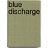 Blue Discharge