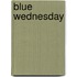 Blue Wednesday