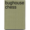 Bughouse Chess by Ronald Cohn