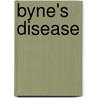 Byne's Disease door Ronald Cohn