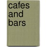 Cafes and Bars by Christophe Grafe