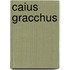 Caius Gracchus