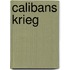 Calibans Krieg