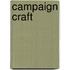 Campaign Craft