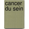 Cancer Du Sein door Marc Spielmann