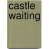 Castle Waiting by Linda Medley