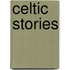 Celtic Stories
