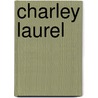 Charley Laurel by W.H. G. Kingston