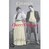 Cherry Orchard door Anton Chekhov